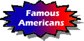 Famous Americans Link